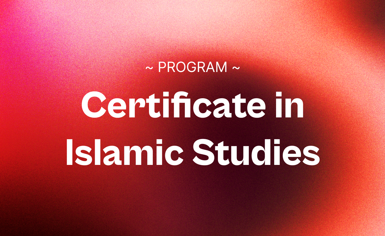 Certificate in Islamic Studies